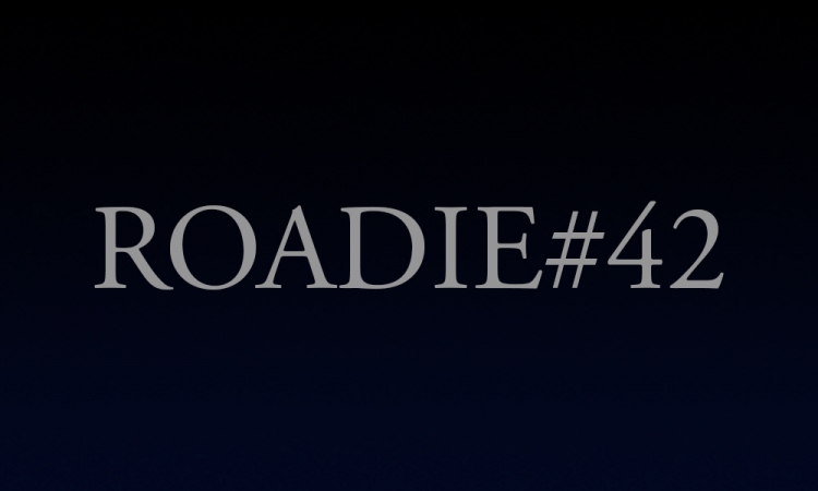 Roadie #42 - Blog #14