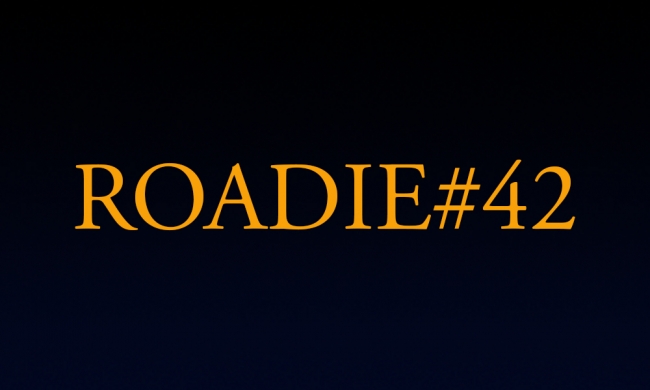 Roadie #42 - Blog #46